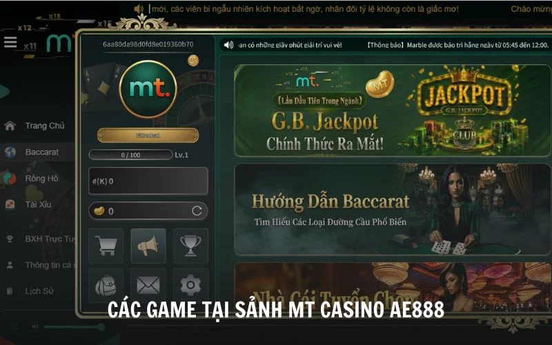 Chinh phục kho game tại sảnh Casino MT AE888