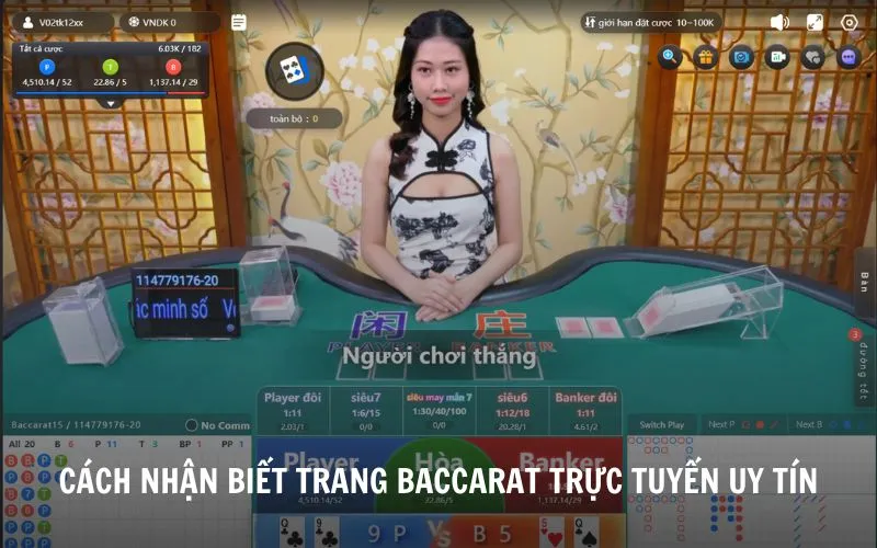 Bỏ túi kinh nghiệm nhận biết trang Baccarat trực tuyến uy tín