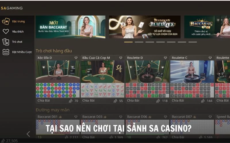 Lý do hội viên nên chơi tại sảnh SA Gaming?