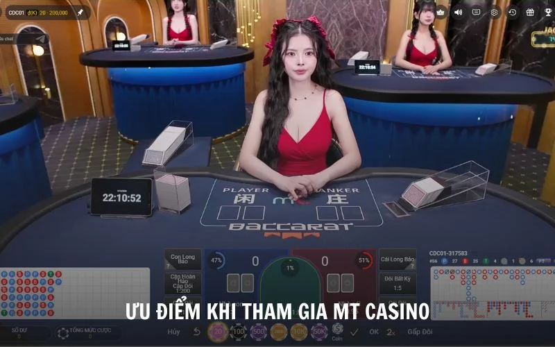 Một số ưu điểm khi tham gia sảnh sòng bài MT